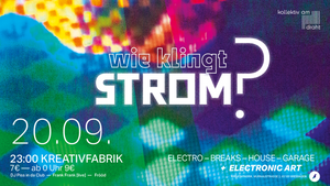 Wie klingt Strom? (Kollektiv am Draht)