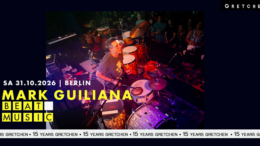 15 Years Gretchen: MARK GUILIANA - BEAT MUSIC *live
