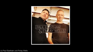 Paul Eastham und Finlay Wells
