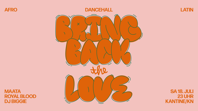 Bring Back the Love | Kantine KN