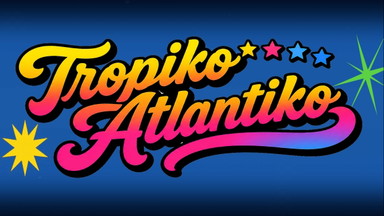 Tropiko Atlantiko: Co-created by KÁLOR and chucuXchucu.