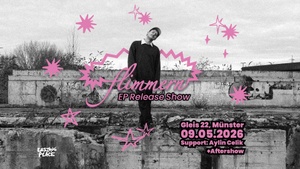 deafdawg - "flimmern" EP Release Show + Aftershowparty (Support: Aylin Celik)