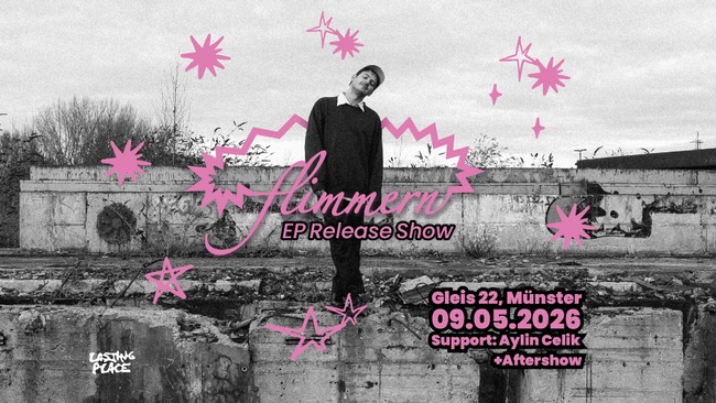 deafdawg - "flimmern" EP Release Show + Aftershowparty (Support: Aylin Celik)