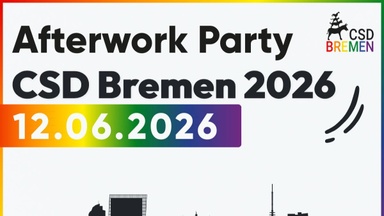 Afterwork Party - Gelände des CSD Bremen