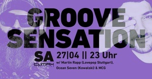 GROOVE SENSATION w/ Martin Rapp & Ocean Seven