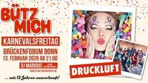 BÜTZ MICH 2026 w/ DRUCKLUFT | Karnevalsfreitag im Brückenforum