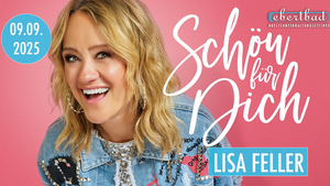 Lisa Feller - "Schön für dich!"