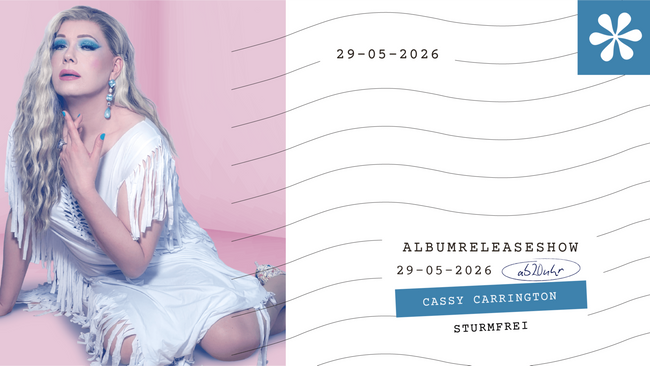 Albumreleaseshow "Sturmfrei" // Cassey Carrington