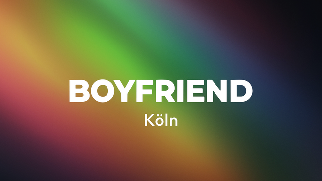 BOYFRIEND Köln