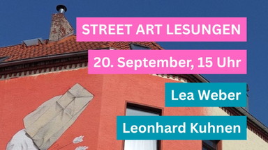 STREET ART LESUNGEN mit Lea Weber & Leonard Kuhnen