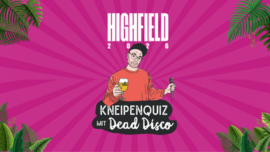 Das Moritzbastei Kneipenquiz - Highfield Special