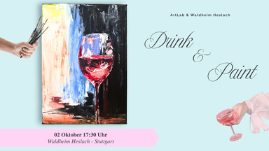 Drink and Paint - ArtLab & Waldheim Heslach Von