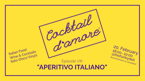 "Cocktail d´amore - Aperitivo Italiano"