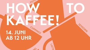 How to Kaffee: Tag der offenen Tür in der Kaffeekirsche