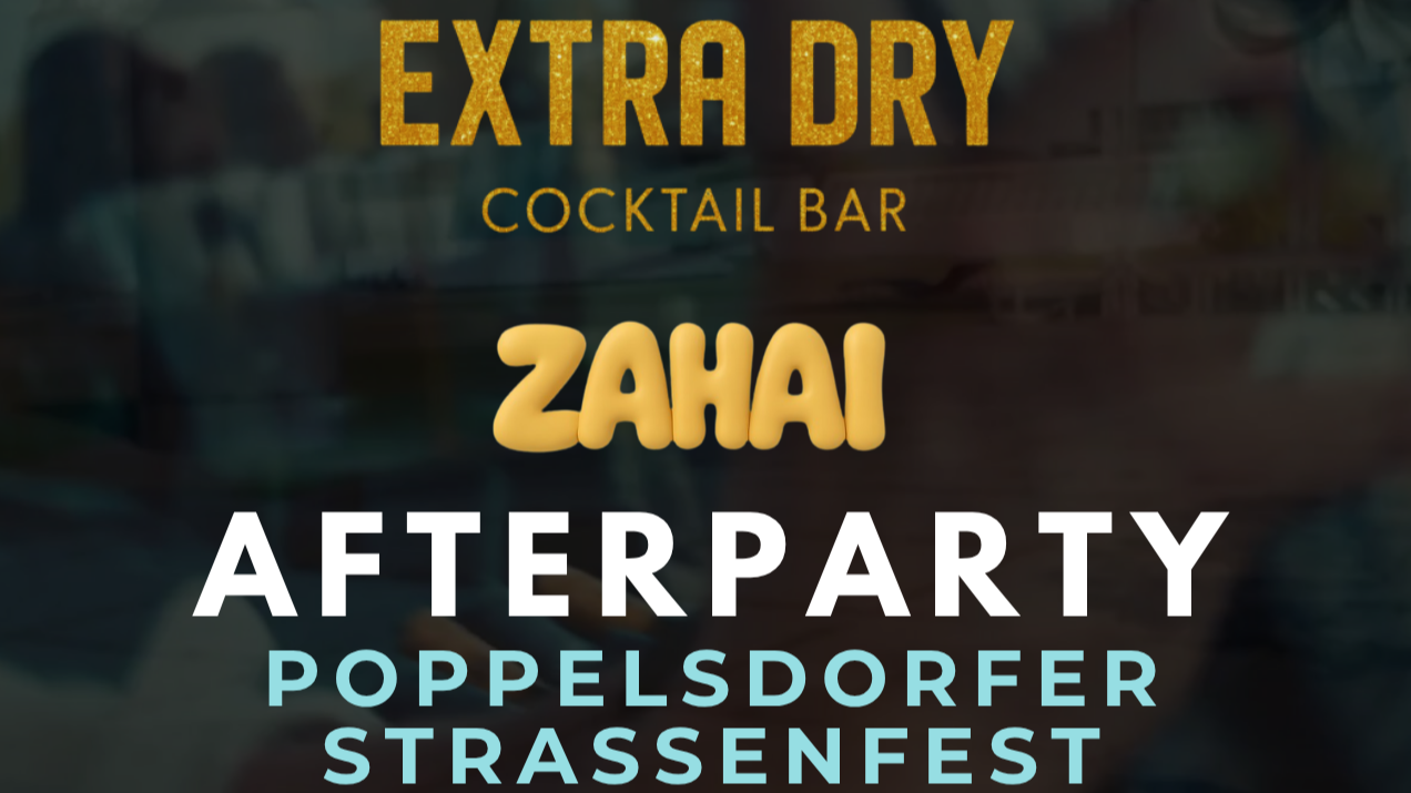 EXTRA DRY x ZAHAI AFTERPARTY