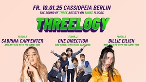 THREELOGY • The sound of 3 artists on 3 floors • Cassiopeia Berlin