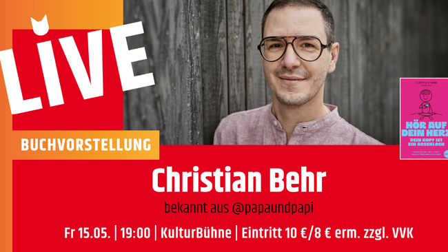 Buchvorstellung  Christian Behr, bekannt aus @papaundpapi