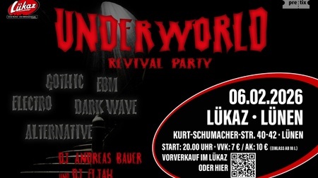 UNDERWORLD Gothic-Party Revival im Lükaz