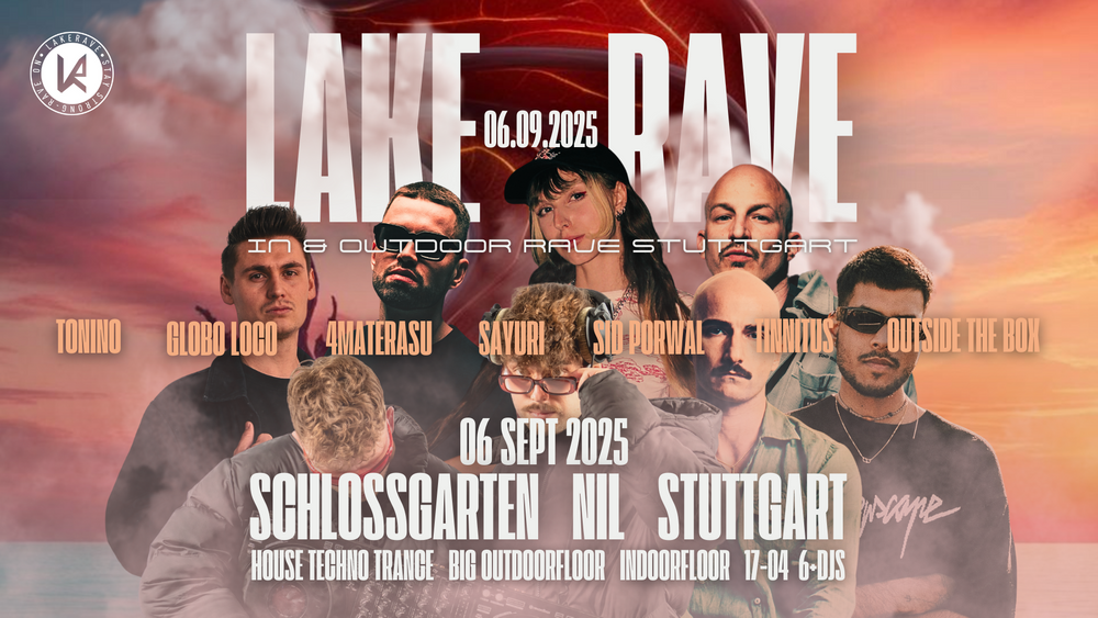 11h LakeRave OpenAir & Indoor Schlossgarten Stuttgart