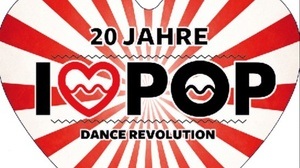 I LOVE POP  * 20 Jahre *