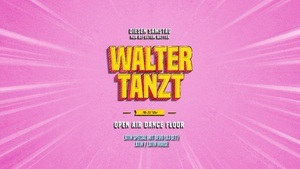 Herr Walter tanzt ✨