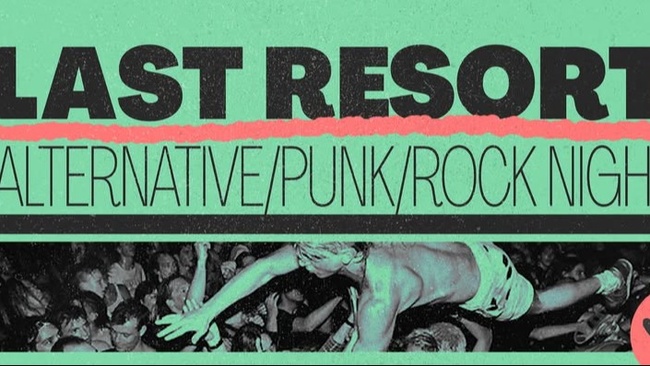 LAST RESORT - POPPUNK/ PUNK/ ROCK/ ALTERNATIVE/ METAL