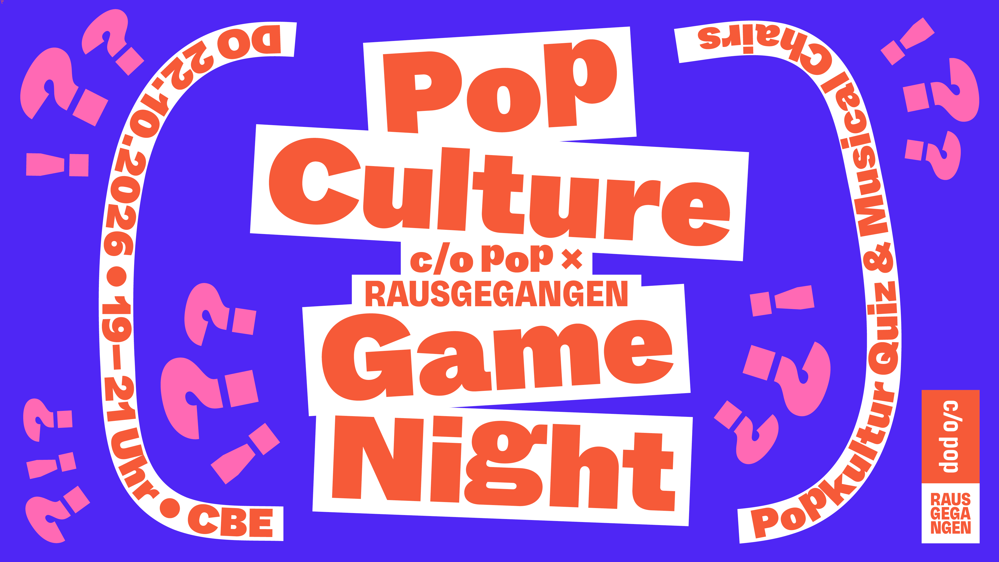 POP CULTURE GAME NIGHT mit c/o pop & Rausgegangen