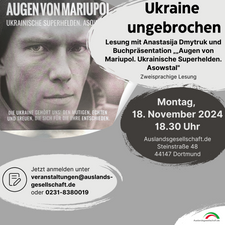 Ukraine ungebrochen - Lesung mit Anastasija Dmytruk und Buchpräsentation „Augen von Mariupol. Ukrainische Superhelden. Asowstal"