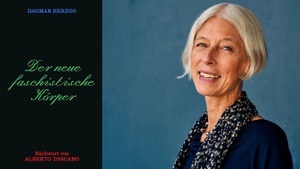 »Der neue faschistische Körper« Ein Abend mit Dagmar Herzog