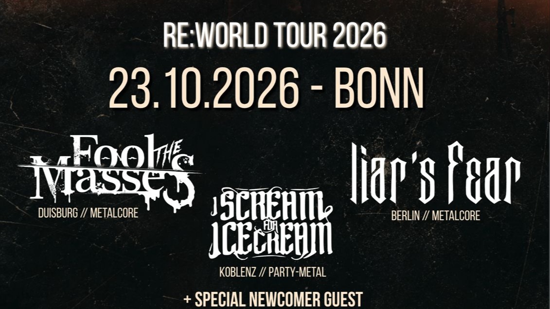 RE:WORLD TOUR 2026: FOOL THE MASSES // LIAR’S FEAR // I SCREAM FOR ICE CREAM