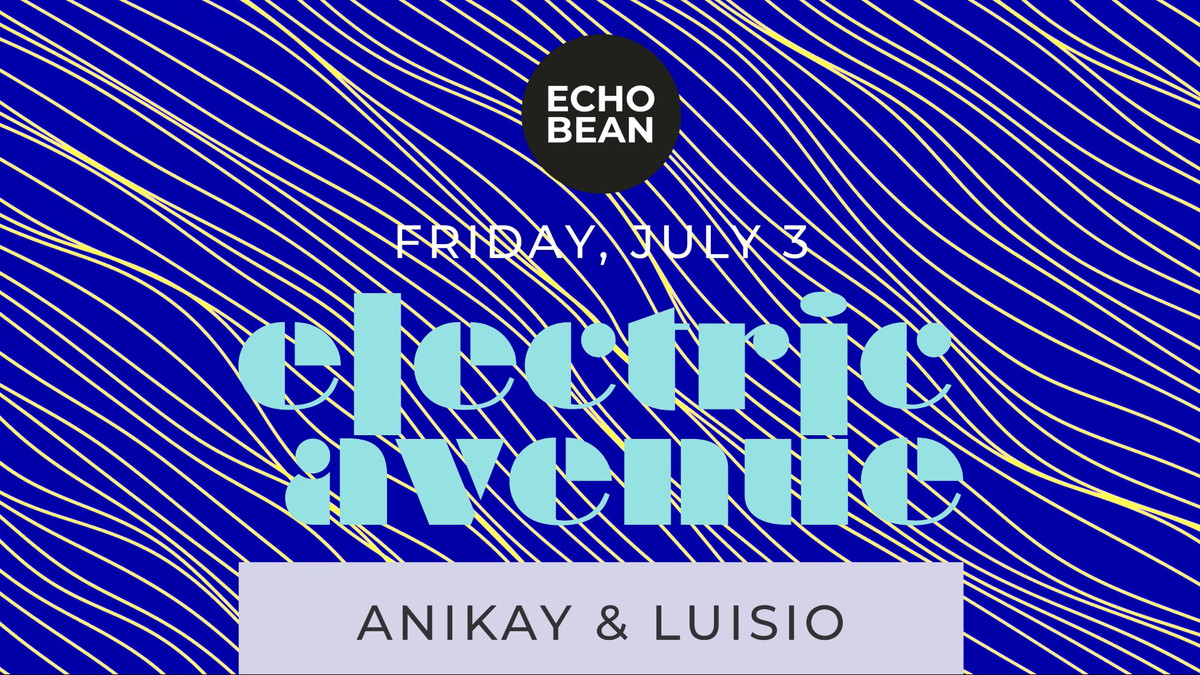 ELECTRIC AVENUE with Anikay & Luisio