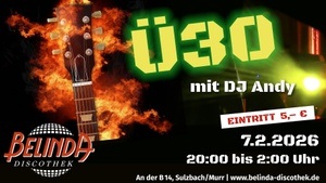 🎧 Ü30 Party mit Kult-DJ Andy – Belinda Classics Night