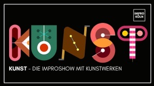 KUNST - Die Improshow mit Kunstwerken