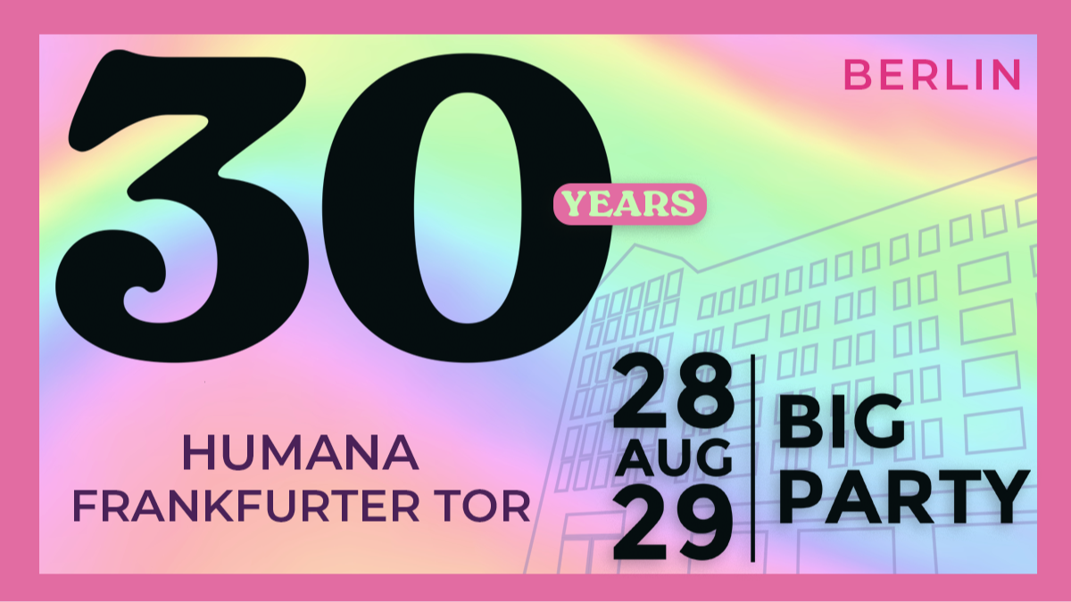 Titelbild der Veranstaltung 28.-29.8.   ✶  Große Jubiläumsfeier   ✶   F-TOR BERLIN