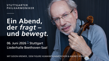 Gidon Kremer & Stuttgarter Philharmoniker