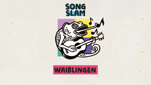 Song Slam Waiblingen