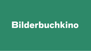 Bilder­buch­kino