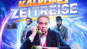 Kalkofes Zeitreise…