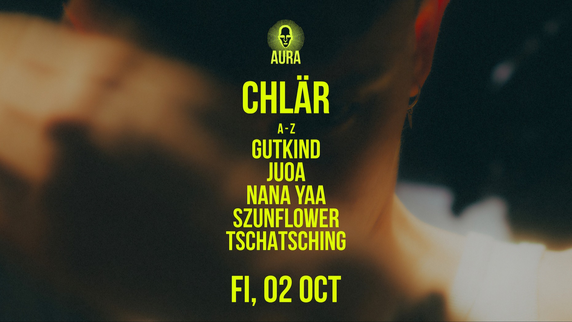 Aura at fi w/ Chlär & more