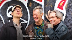 Schikane // #PANDAjazz