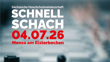Sächsische Hochschulmeisterschaft Schnellschach 2026