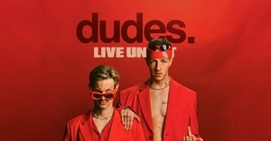 Dudes LIVE UNCUT 2024