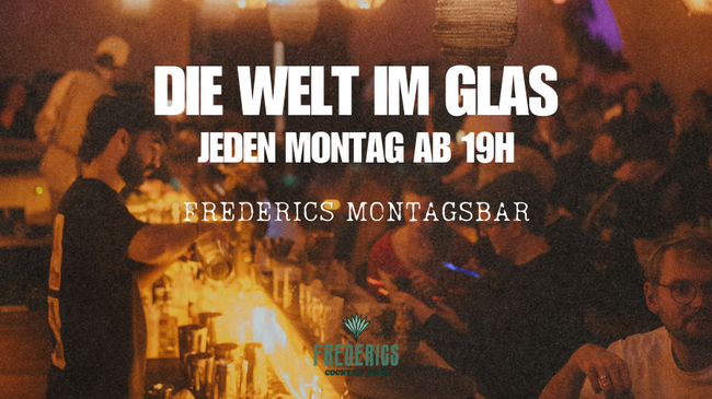 Montagsbar im Frederics
