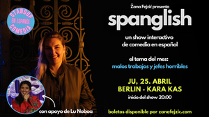 Spanglish: Show Interactivo de Comedia en Español (Comedy in Spanish)
