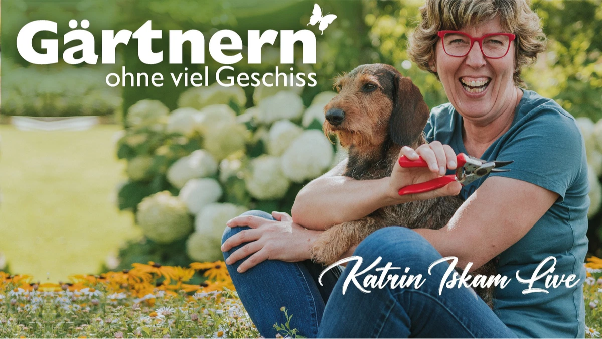 KATRIN ISKAM »GÄRTNERN OHNE VIEL GESCHISS«