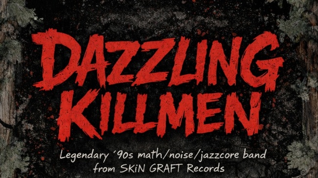 Dazzling Killmen