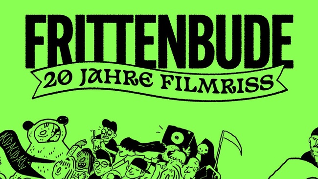 FRITTENBUDE • 20 Jahre Filmriss Tour
