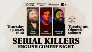 Serial Killers - English Standup Comedy Night in Stuttgart