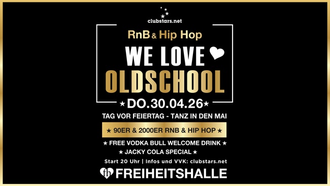 We ❤️ Oldschool RnB & Hip Hop 🎁 inkl. 1x Vodka Bull I DONNERSTAG 30.04. (VORFEIERTAG) ab 20 Uhr