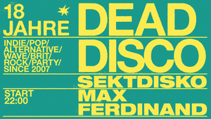 18 Jahre DEAD DISCO